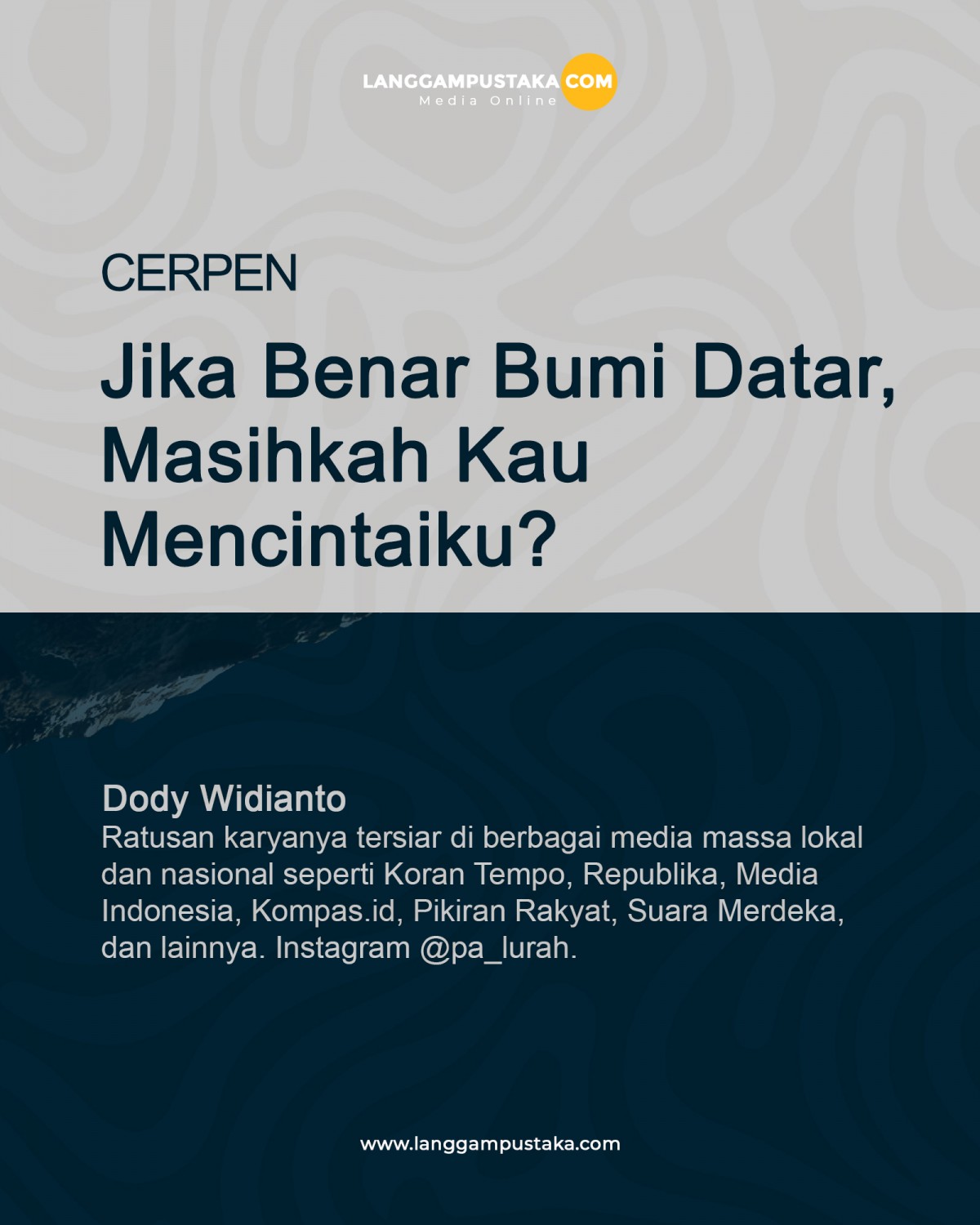 Jika Benar Bumi Datar, Masihkah Kau Mencintaiku?